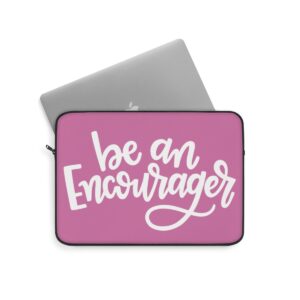 Be an Encourager Laptop Sleeve - Light Pink