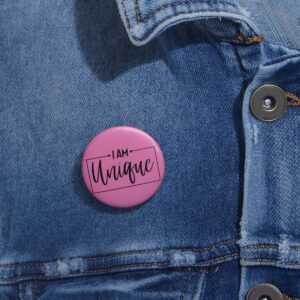I Am Unique Pin Button - Light Pink