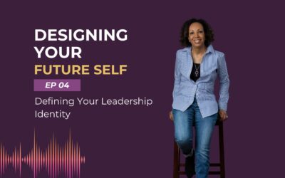 Defining Your Leadership Identity