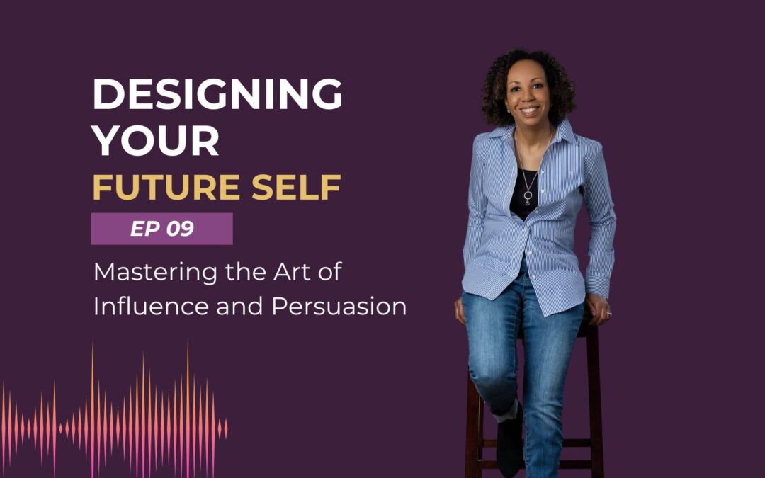 Mastering the Art of Influence and Persuasion